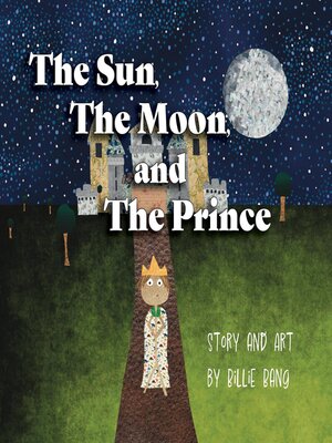 cover image of The Sun, the Moon, and the Prince